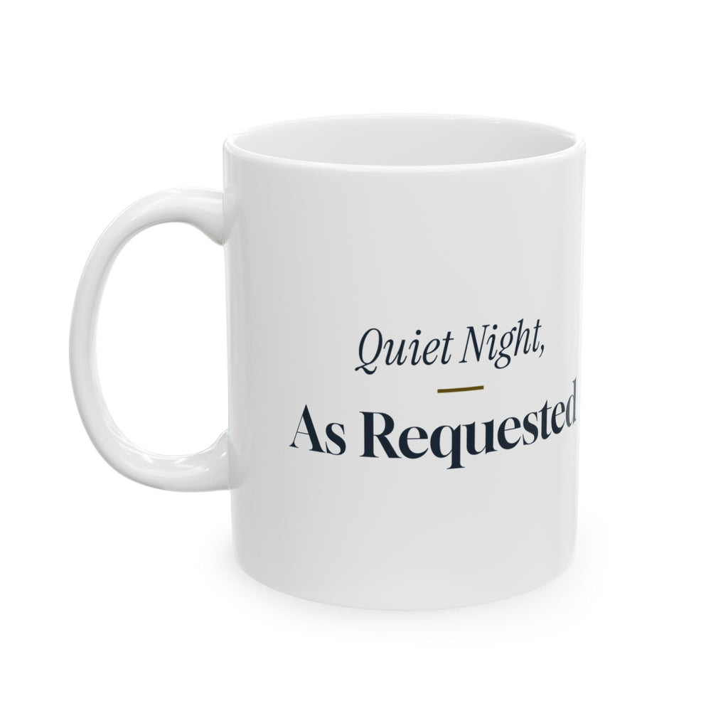 Funny Christmas Introvert Coffee Mug Quiet Night As Requested