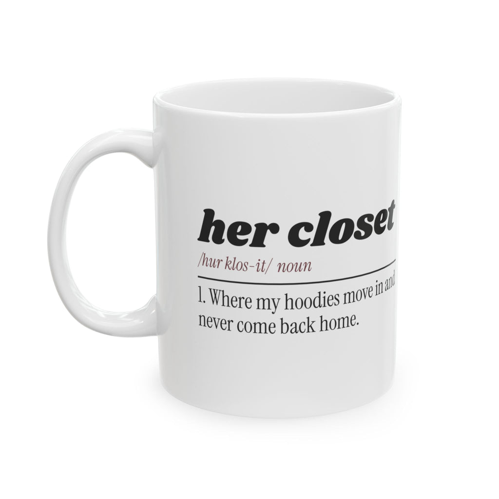 Funny Wife Coffee Mug Her Closet Hoodie Thief For Wife