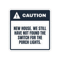 Funny Christmas Sticker Porch Light Switch Location Unknown New House