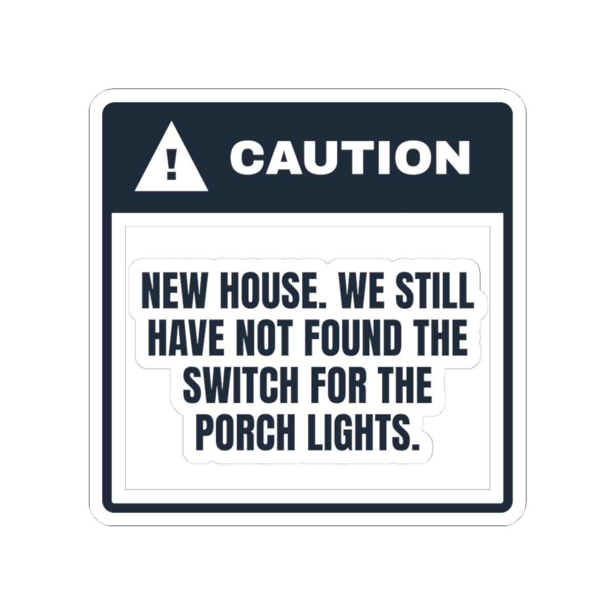 Funny Christmas Sticker Porch Light Switch Location Unknown New House