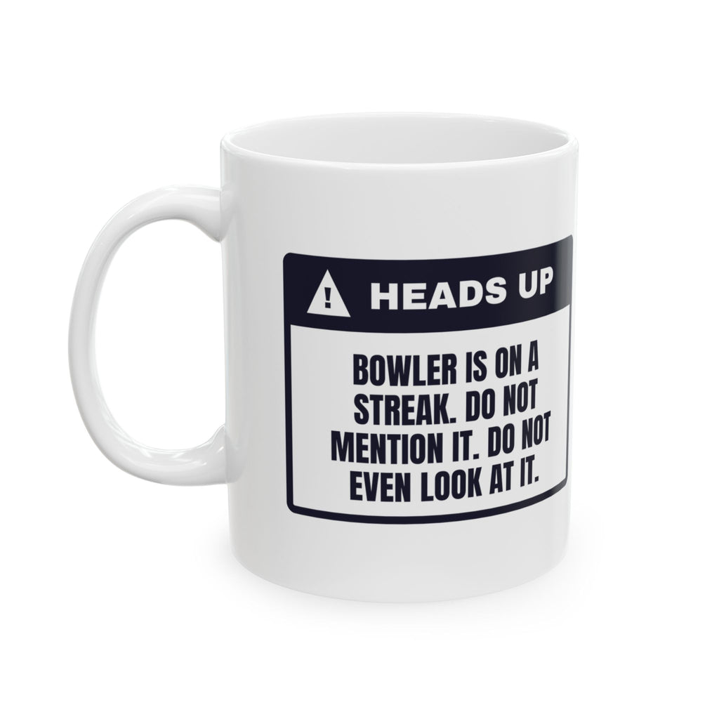 Funny Bowling Coffee Mug On A Streak Do Not Mention It