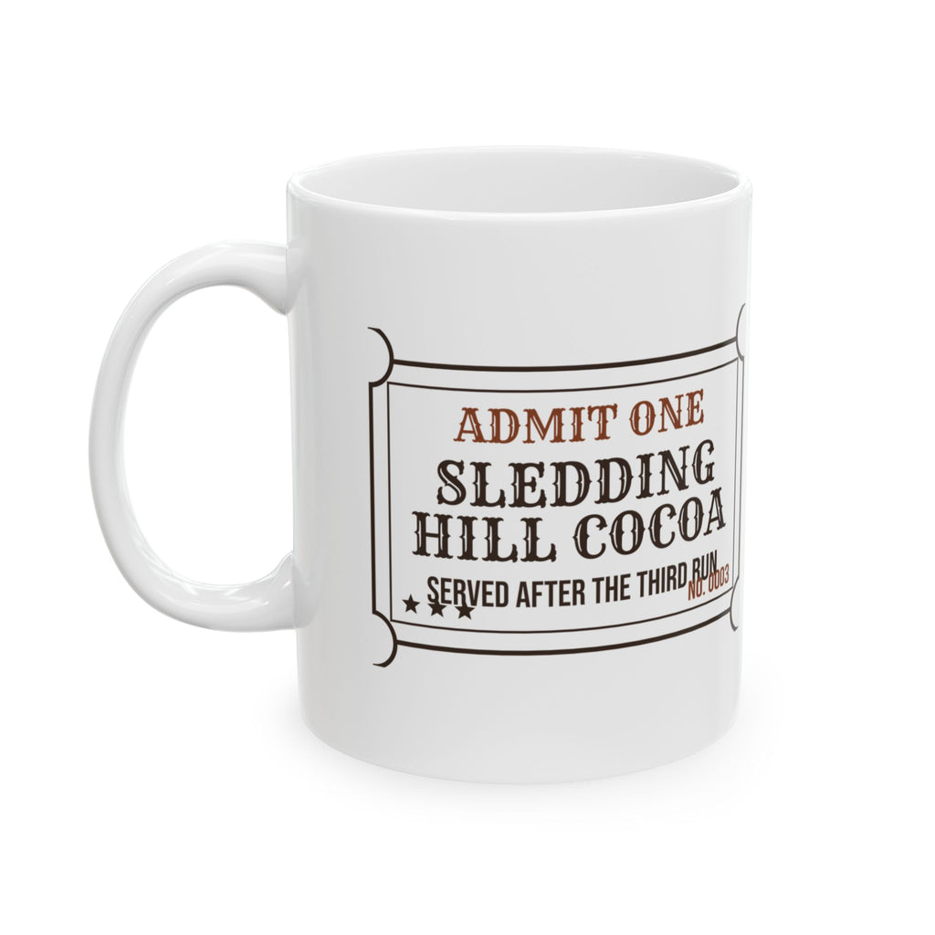 Funny Hot Cocoa Coffee Mug Sledding Hill Cocoa Ticket Winter Mug