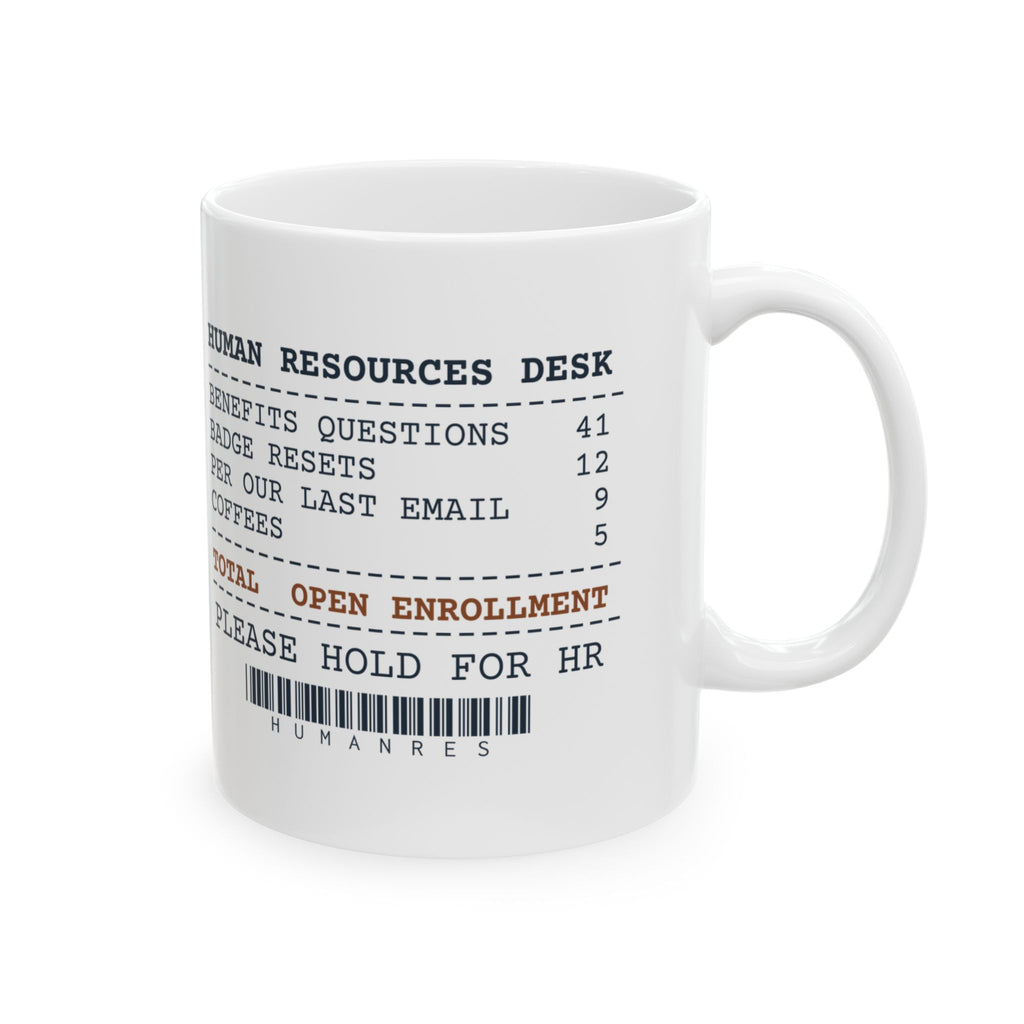 Funny Office Coffee Mug Per Our Last Email HR Receipt