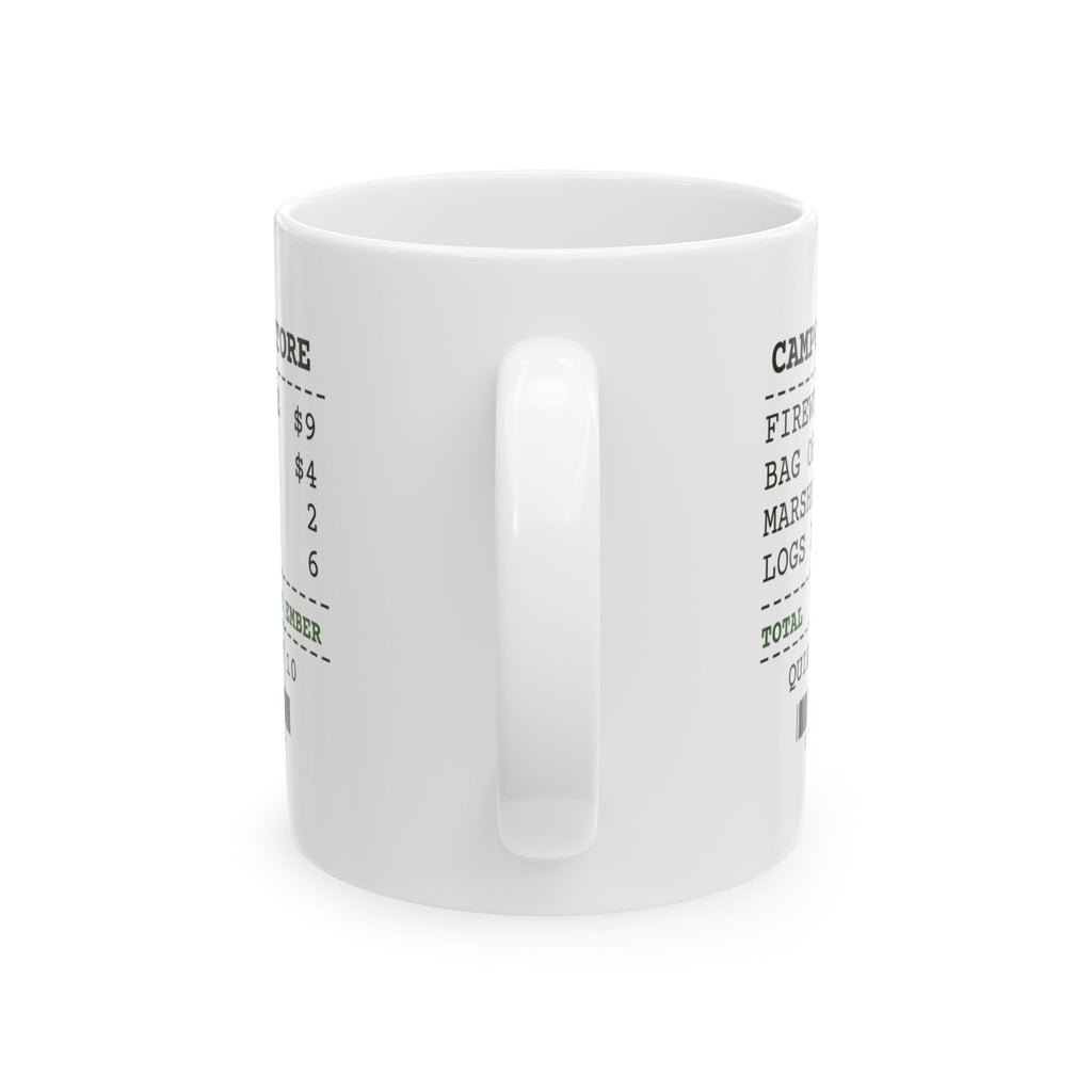 Camping Coffee Mug Nine Bucks For Six Logs Campground Store Receipt