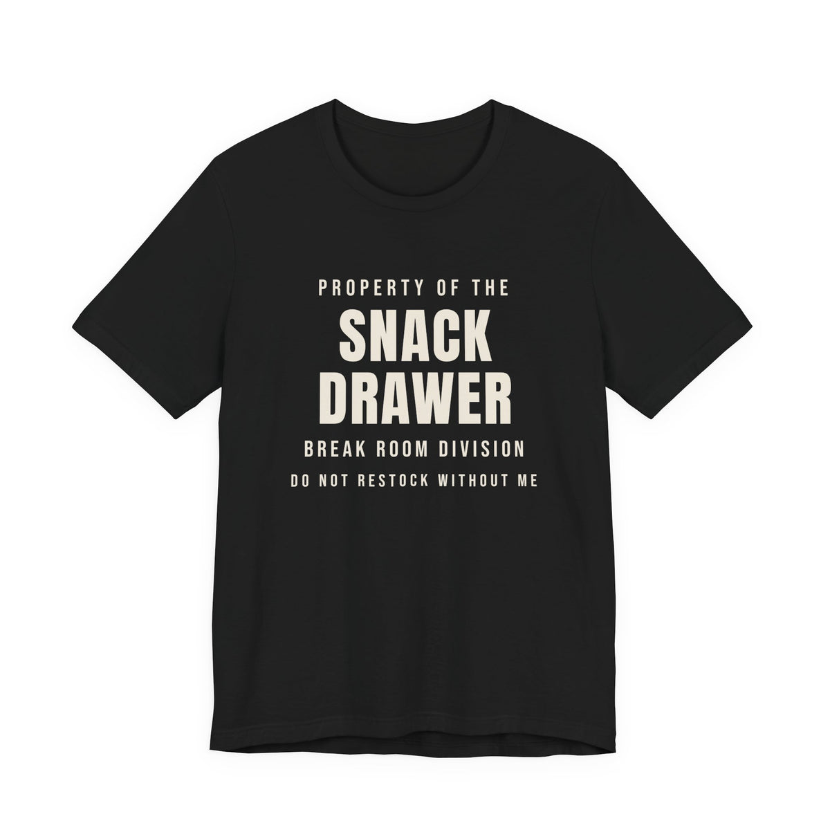 Funny Office Shirt Property Of The Snack Drawer