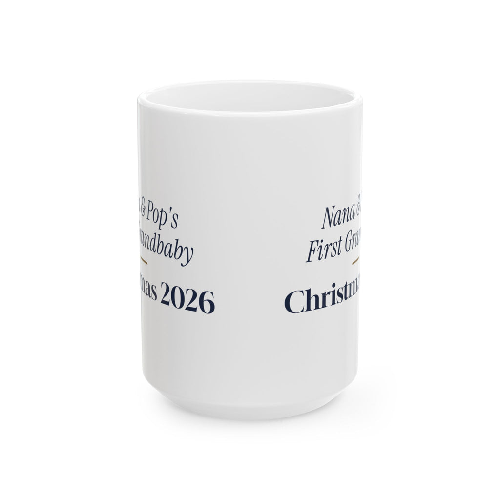 Christmas Coffee Mug Nana And Pop's First Grandbaby Christmas 2026