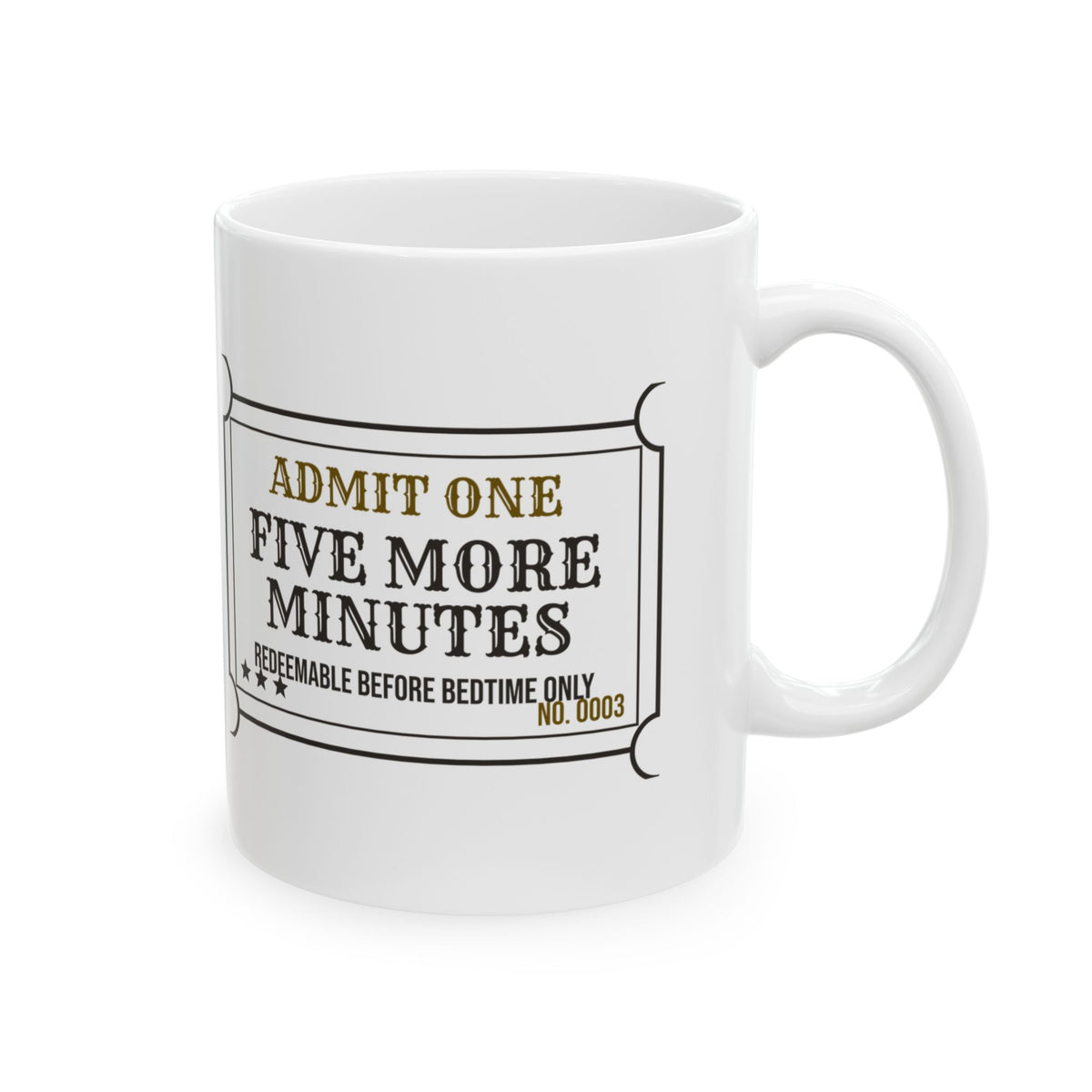 Mom Coffee Mug Five More Minutes Redeemable