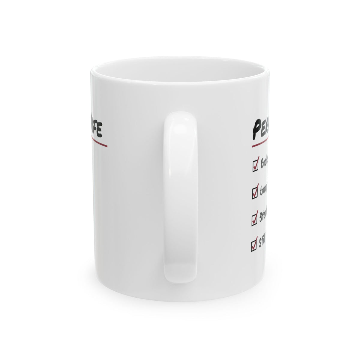 Valentine Mug For Her Perfect Wife Still The One