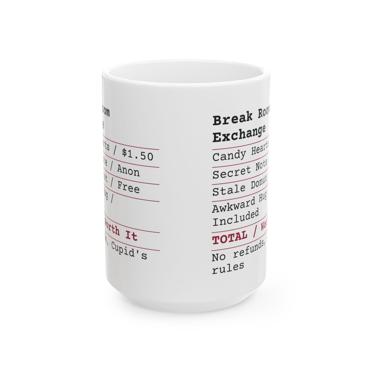 Funny Valentine Receipt Coffee Mug Office Exchange For Coworkers
