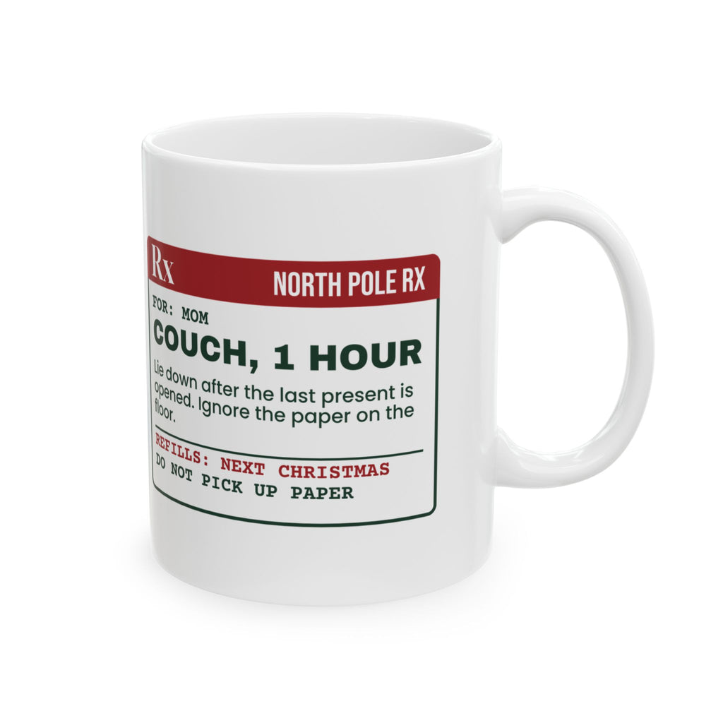 Funny Christmas Coffee Mug Couch One Hour Prescription For Mom