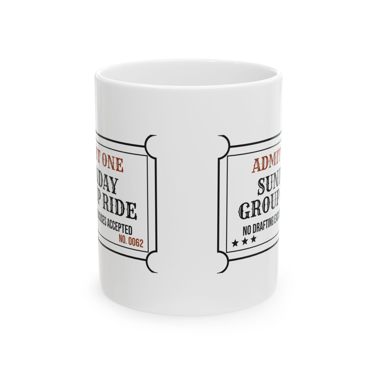 Cycling Coffee Mug Sunday Group Ride No Excuses