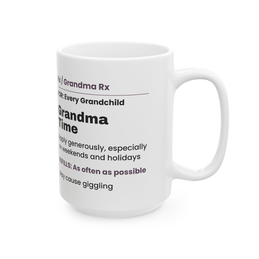 Funny Grandma Prescription Coffee Mug Grandma Time For Grandma