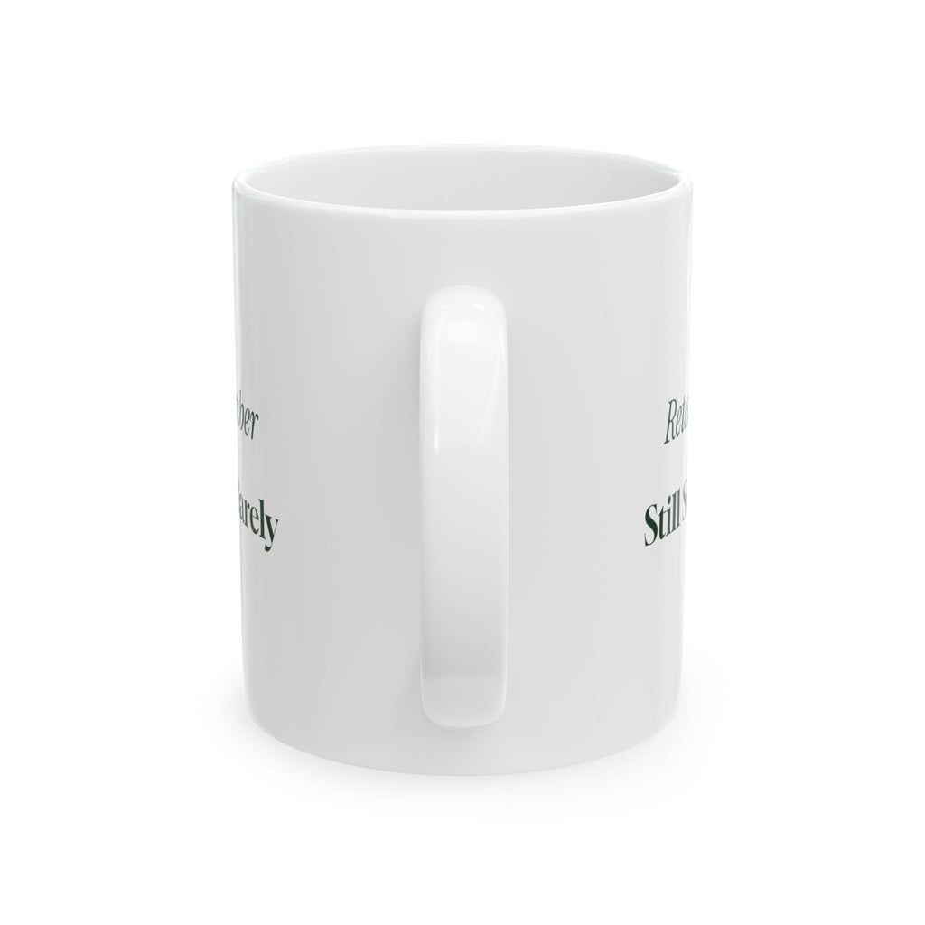 Funny Christmas Coffee Mug Retail In December Still Smiling Barely