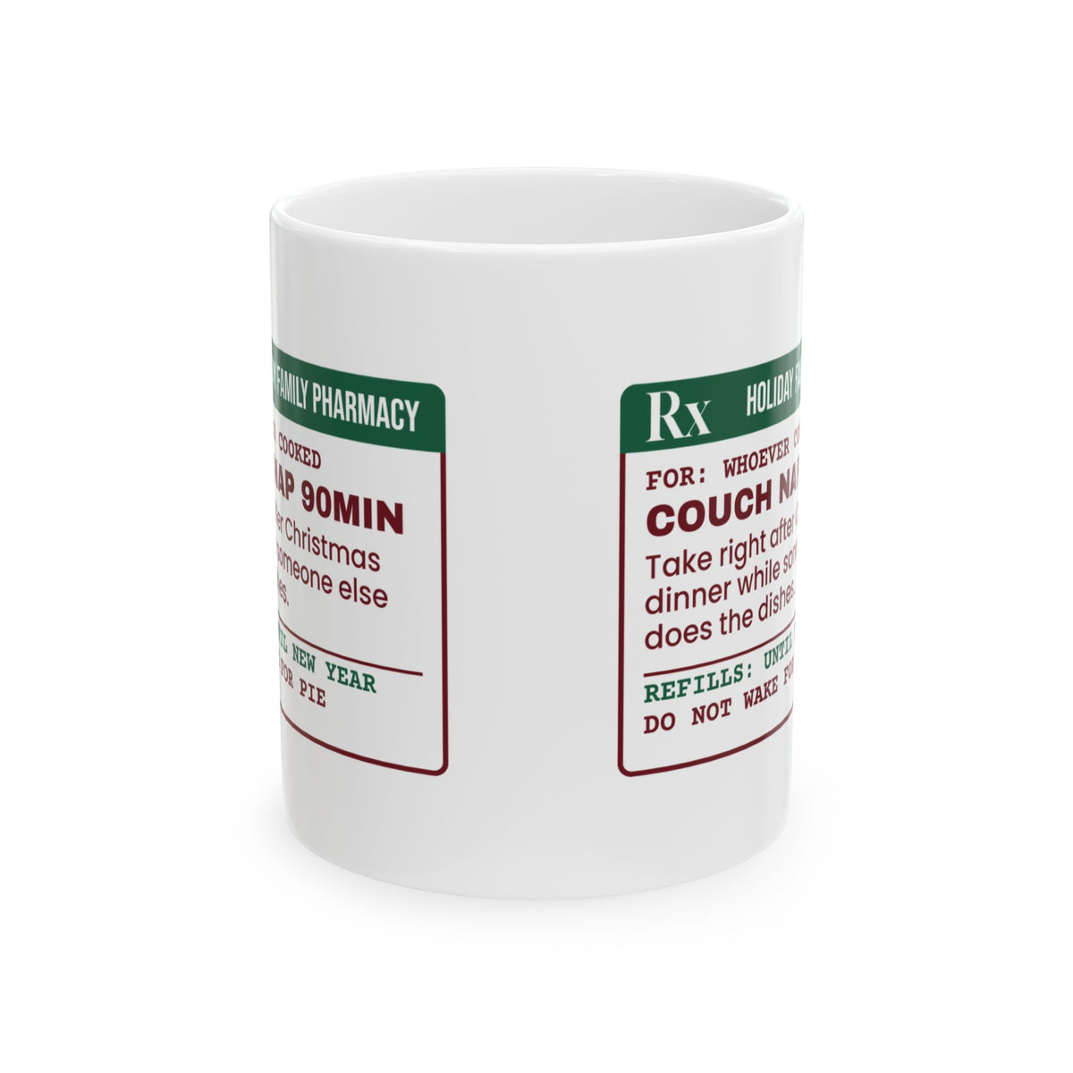 Funny Christmas Family Coffee Mug Couch Nap Prescription For The Cook