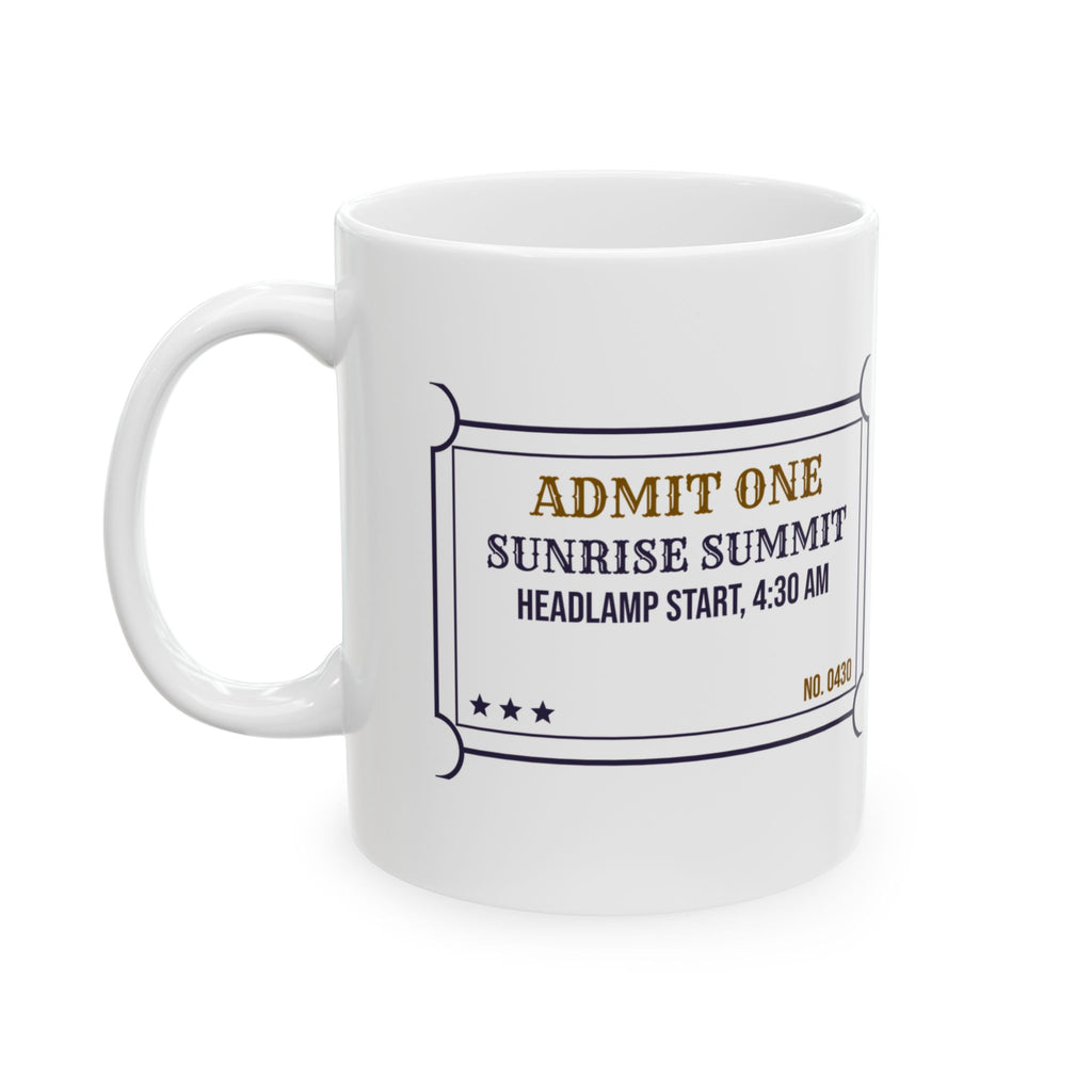Hiking Coffee Mug Sunrise Summit Ticket For Hikers