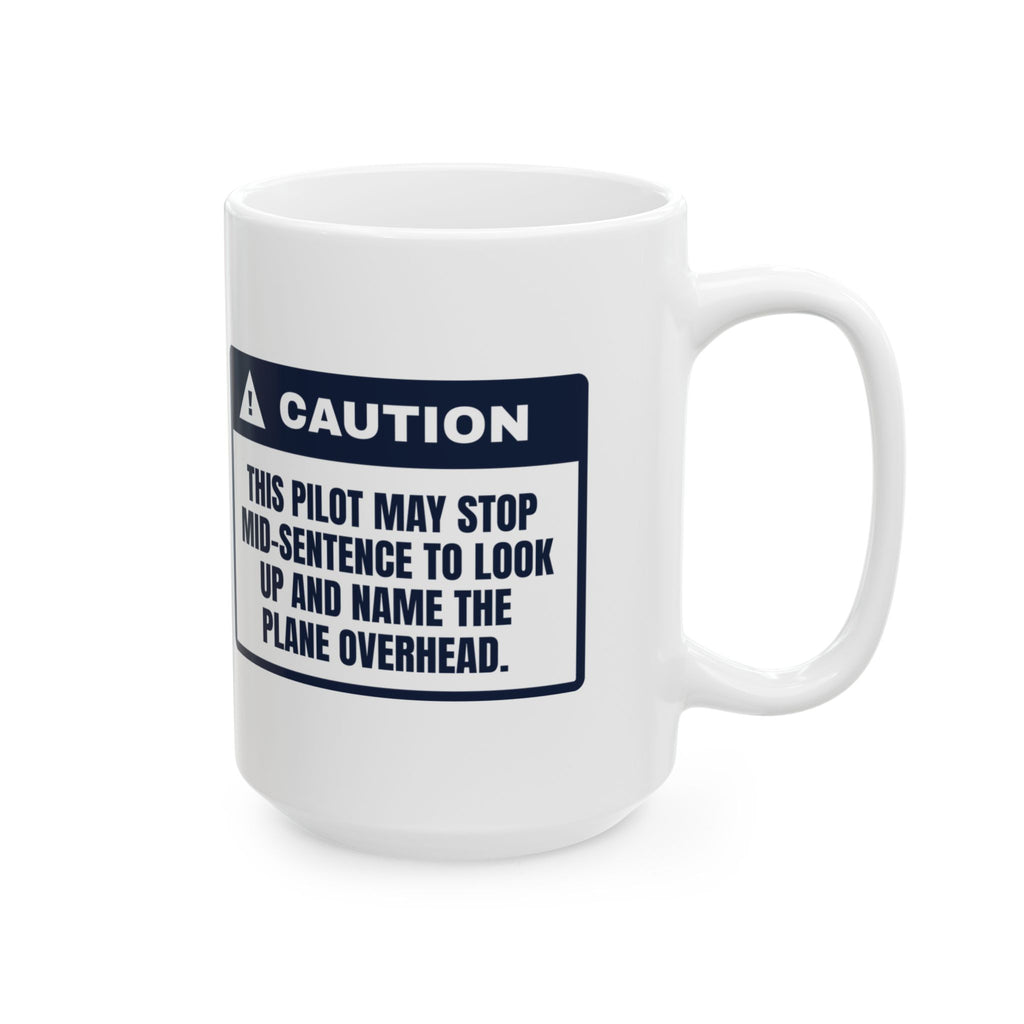 Funny Pilot Coffee Mug Names Every Plane Mid-Sentence For Aviators