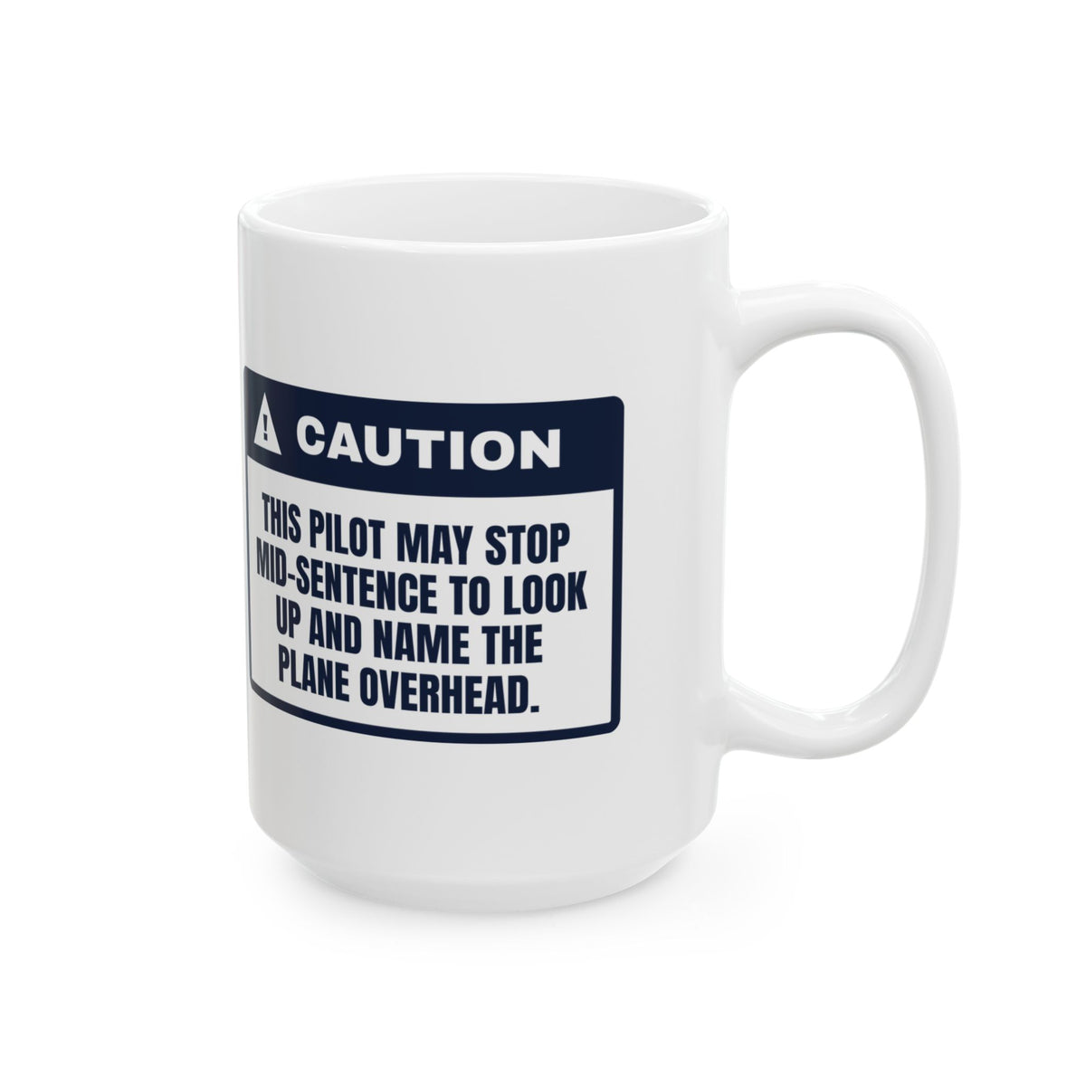 Funny Pilot Coffee Mug Names Every Plane Mid-Sentence For Aviators