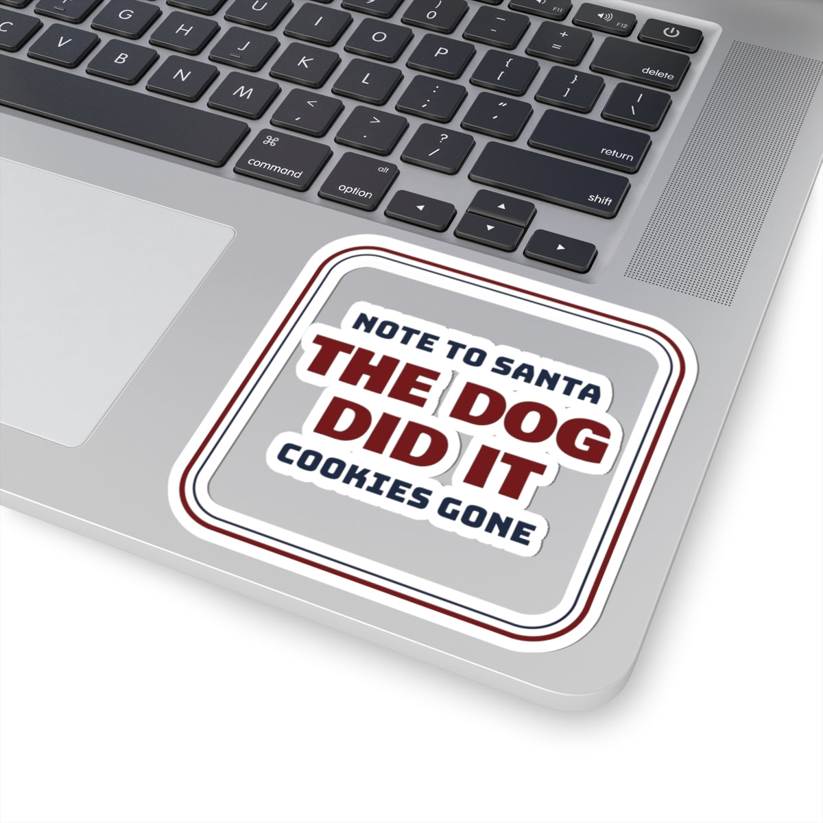 Funny Christmas Sticker Note To Santa The Dog Did It For Dog Owners