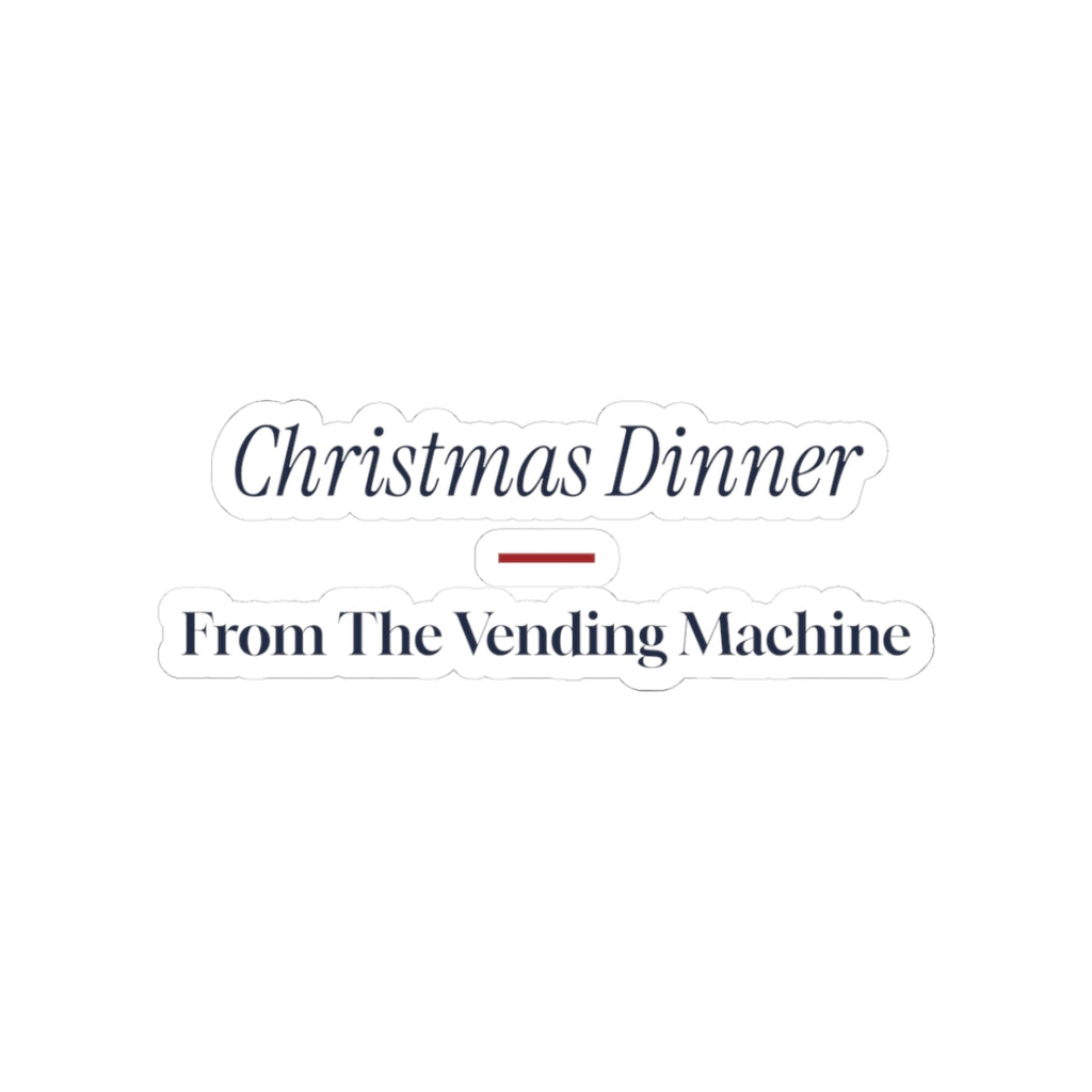Funny Christmas Nurse Sticker Christmas Dinner From The Vending Machine