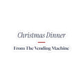 Funny Christmas Nurse Sticker Christmas Dinner From The Vending Machine