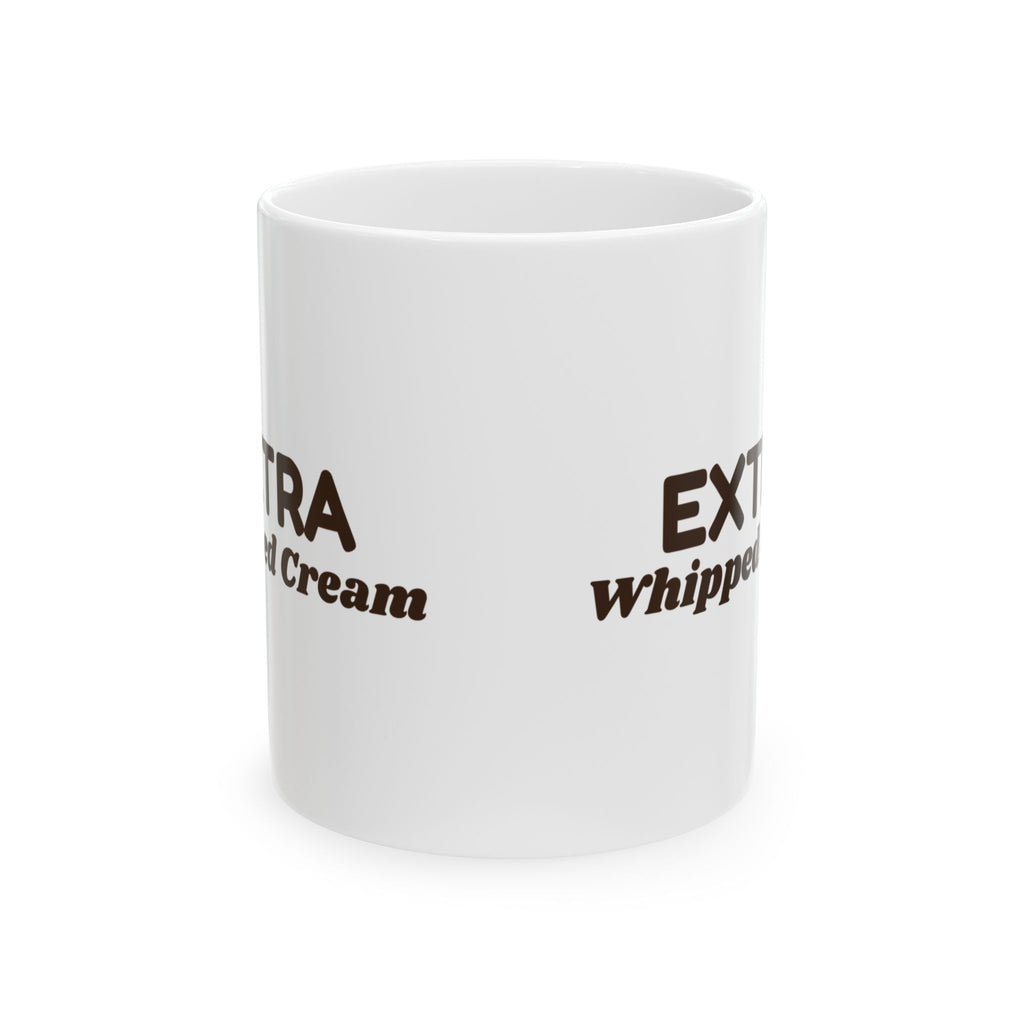 Hot Cocoa Mug Extra Whipped Cream For Cocoa Lovers
