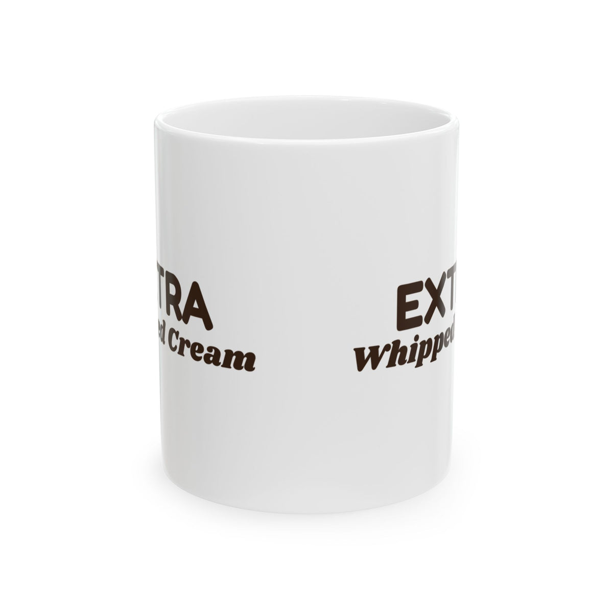 Hot Cocoa Mug Extra Whipped Cream For Cocoa Lovers