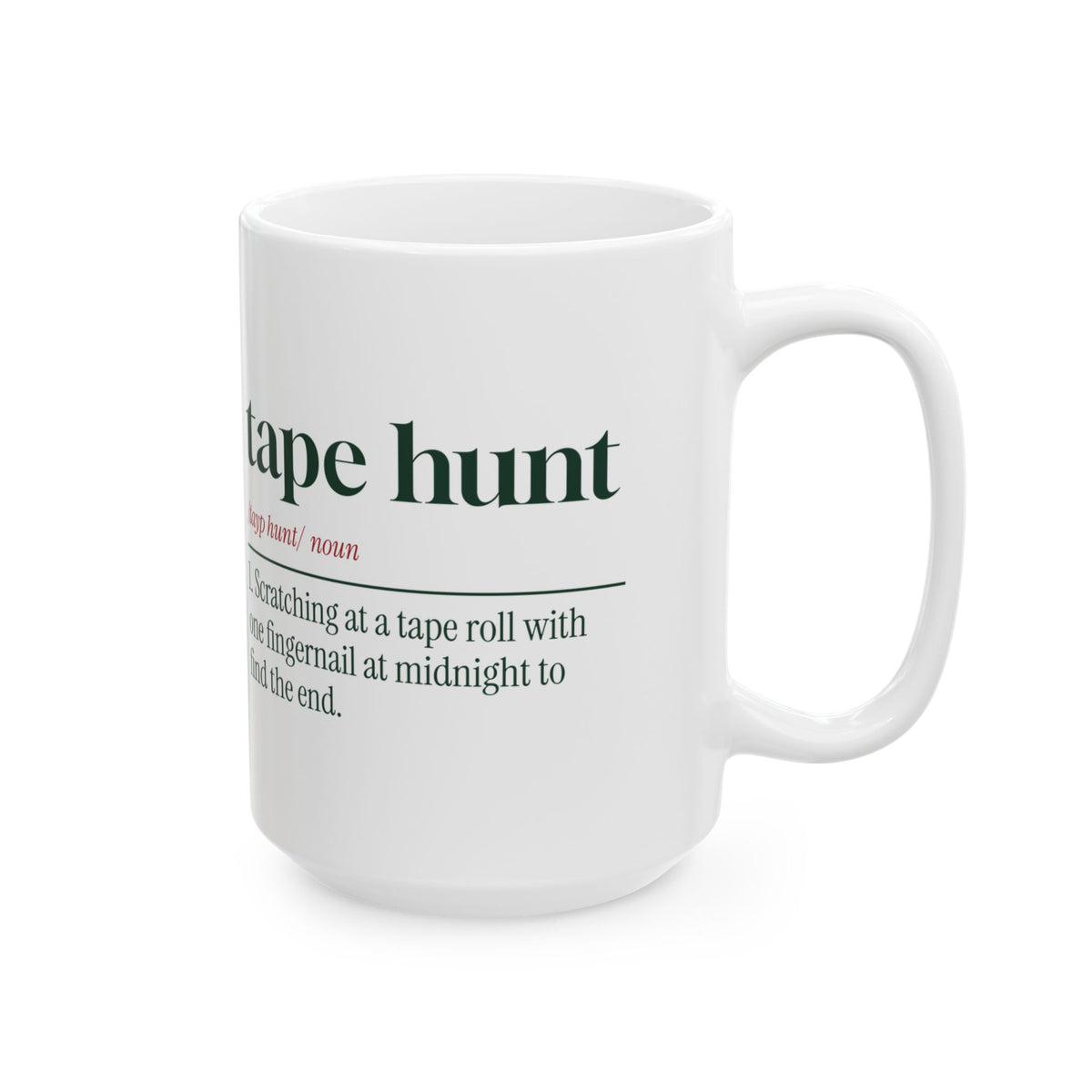 Funny Christmas Wrapping Coffee Mug Tape Hunt Dictionary Definition