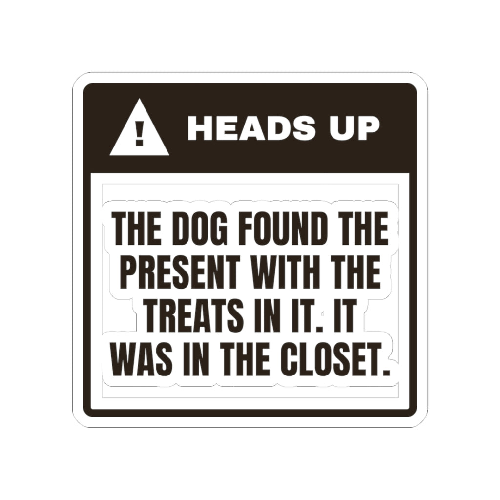 Funny Dog Christmas Sticker Heads Up The Dog Found His Present