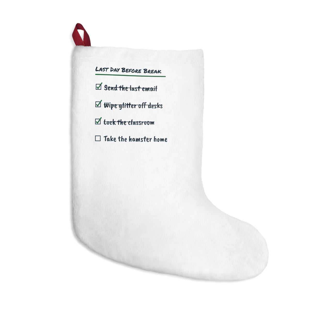 Funny Christmas Teacher Christmas Stocking Last Day Before Break Hamster