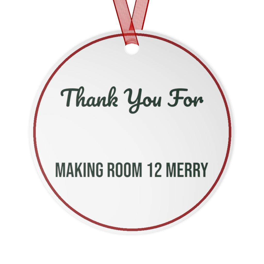 Christmas Teacher Ornament Thank You For Making Room 12 Merry