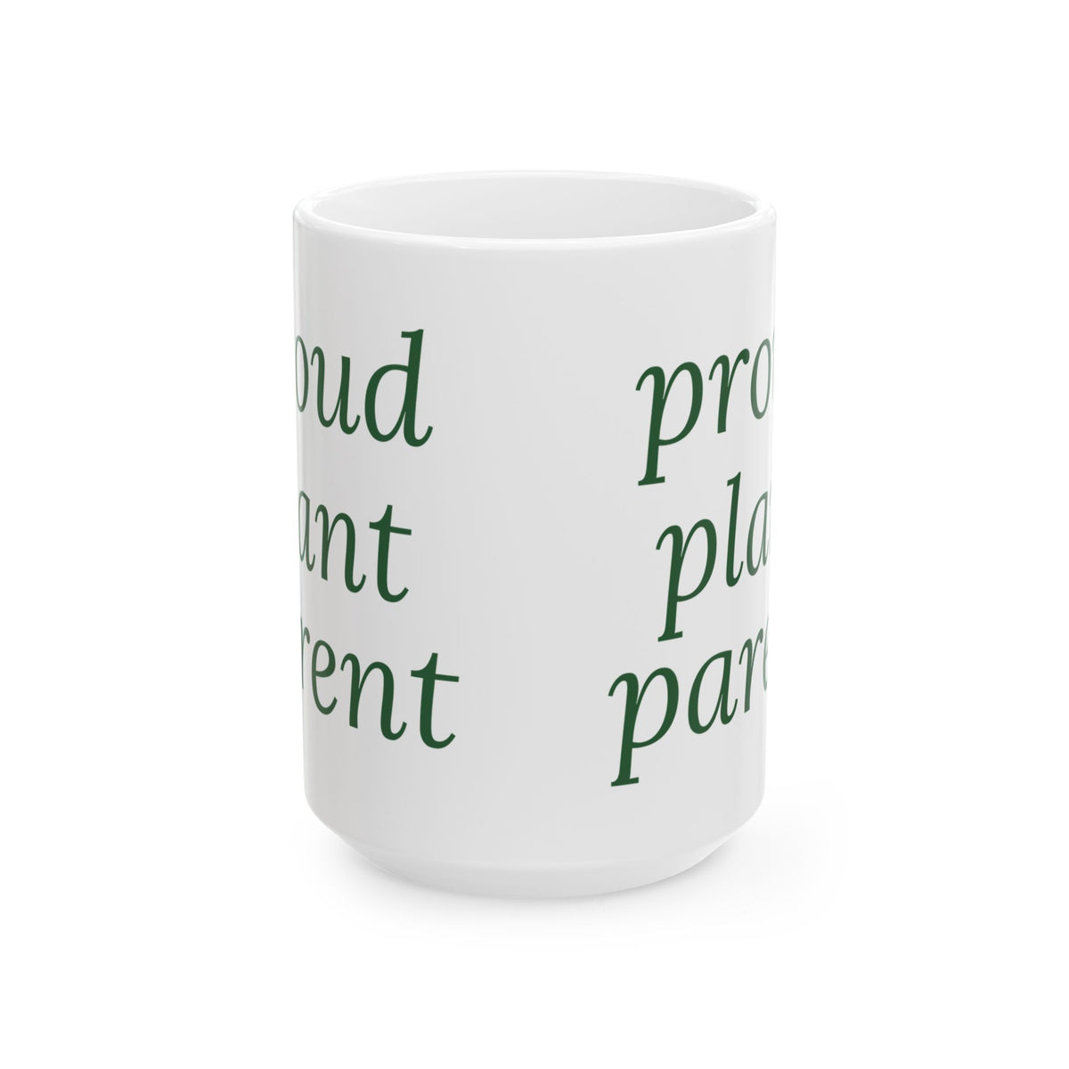 Funny Plant Parent Coffee Mug "Proud Plant Parent" For Gardeners