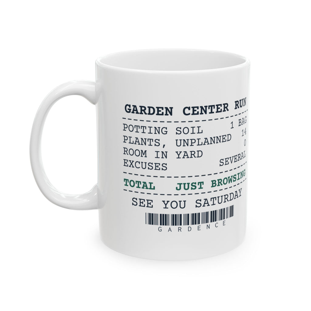 Funny Gardening Coffee Mug Garden Center Run Receipt For Gardeners