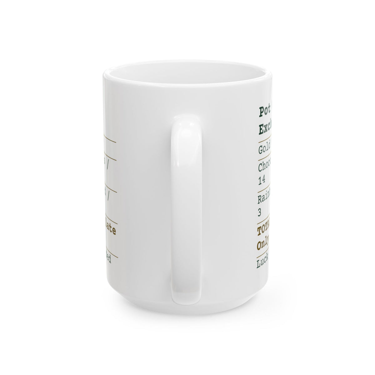 Funny St Patricks Day Coffee Mug Pot Of Gold Receipt Chocolate Coins