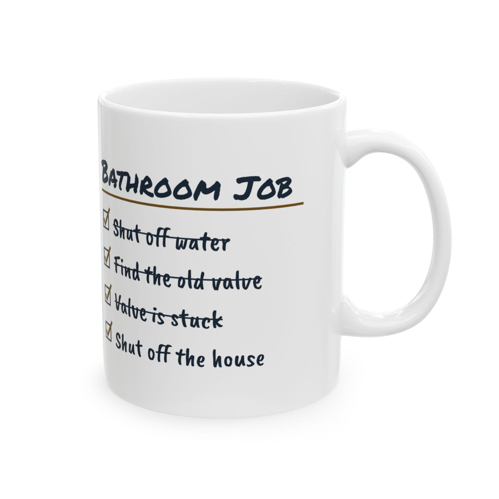 Funny Plumber Coffee Mug Bathroom Job Checklist Shutoff Stuck