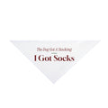 Funny Christmas Dog Bandana The Dog Got A Stocking I Got Socks
