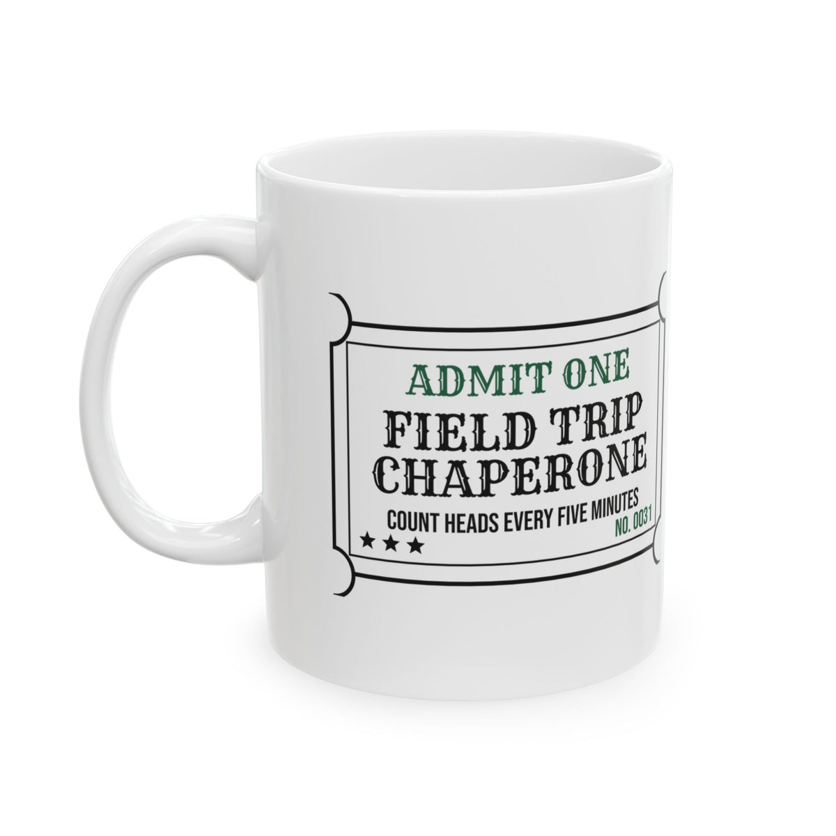 Field Trip Chaperone Coffee Mug Count Heads Every Five Minutes