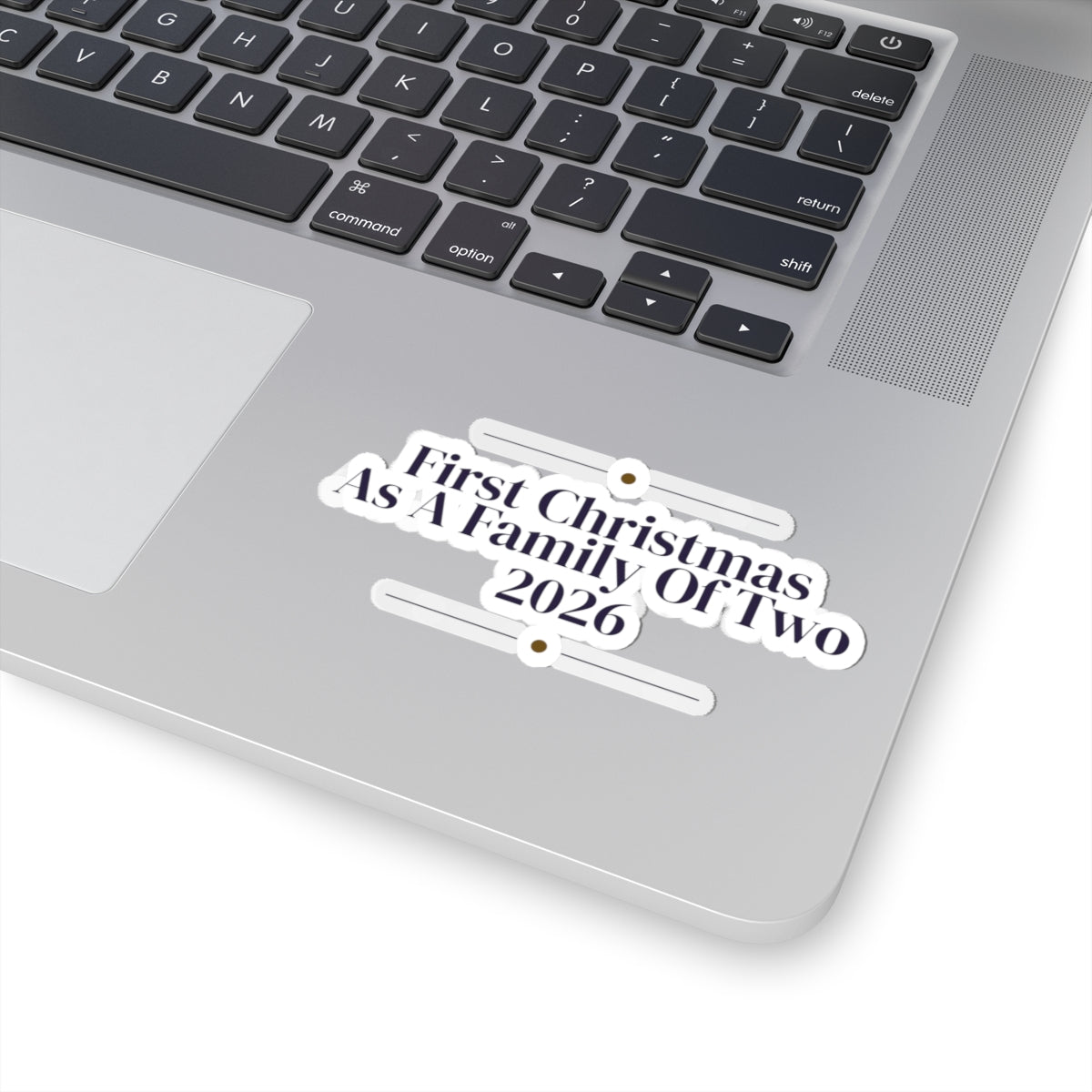 First Christmas Married Sticker As A Family Of Two 2026 Newlyweds