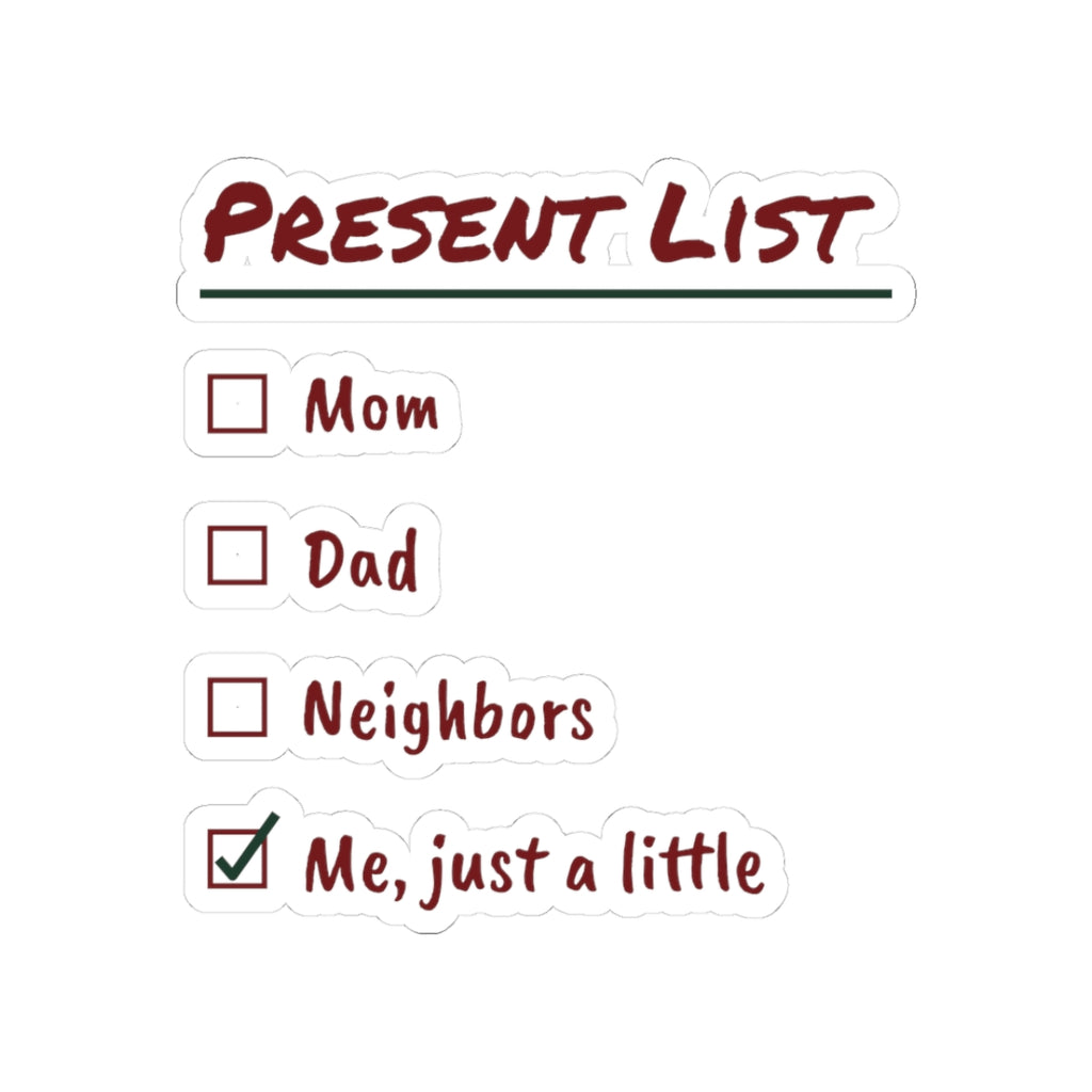 Funny Christmas Shopping Sticker Present List Me Just A Little
