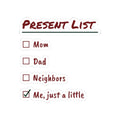 Funny Christmas Shopping Sticker Present List Me Just A Little