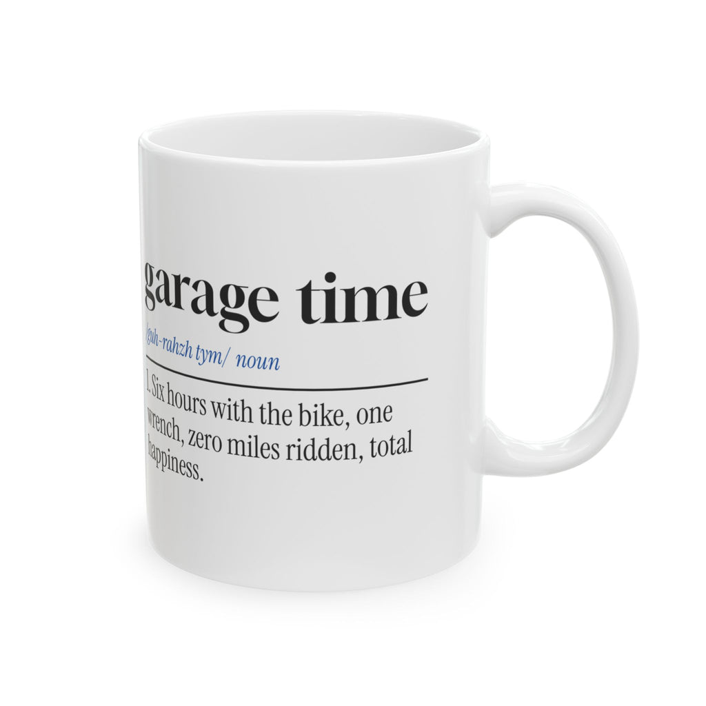 Funny Motorcycle Garage Coffee Mug Garage Time Definition