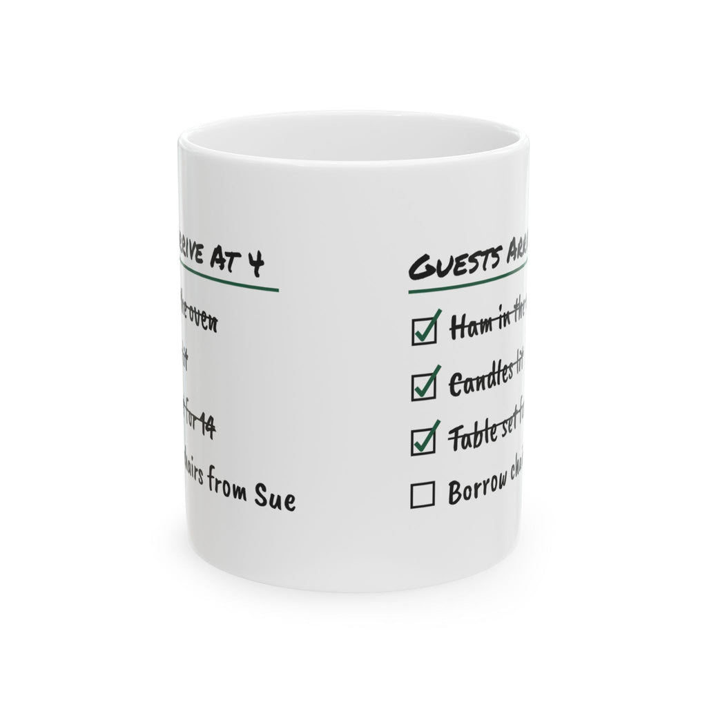 Funny Christmas Coffee Mug Guests Arrive At 4 Host Checklist