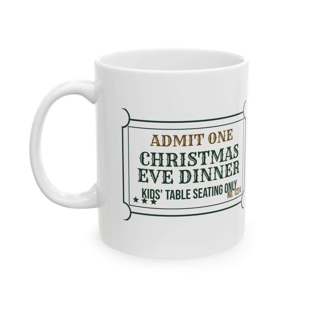 Funny Christmas Coffee Mug Kids Table Ticket For Adult Siblings