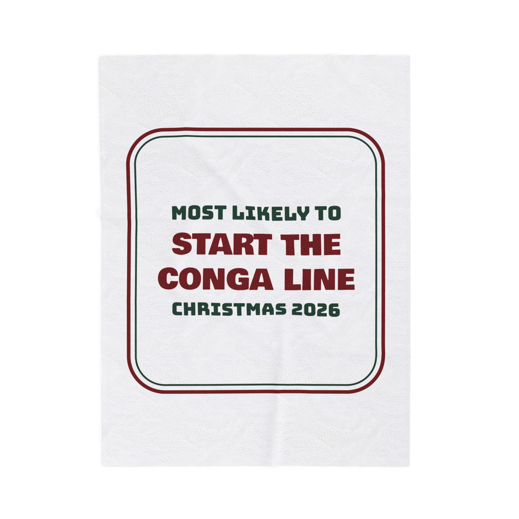 Funny Family Christmas Throw Blanket Most Likely To Start The Conga Line