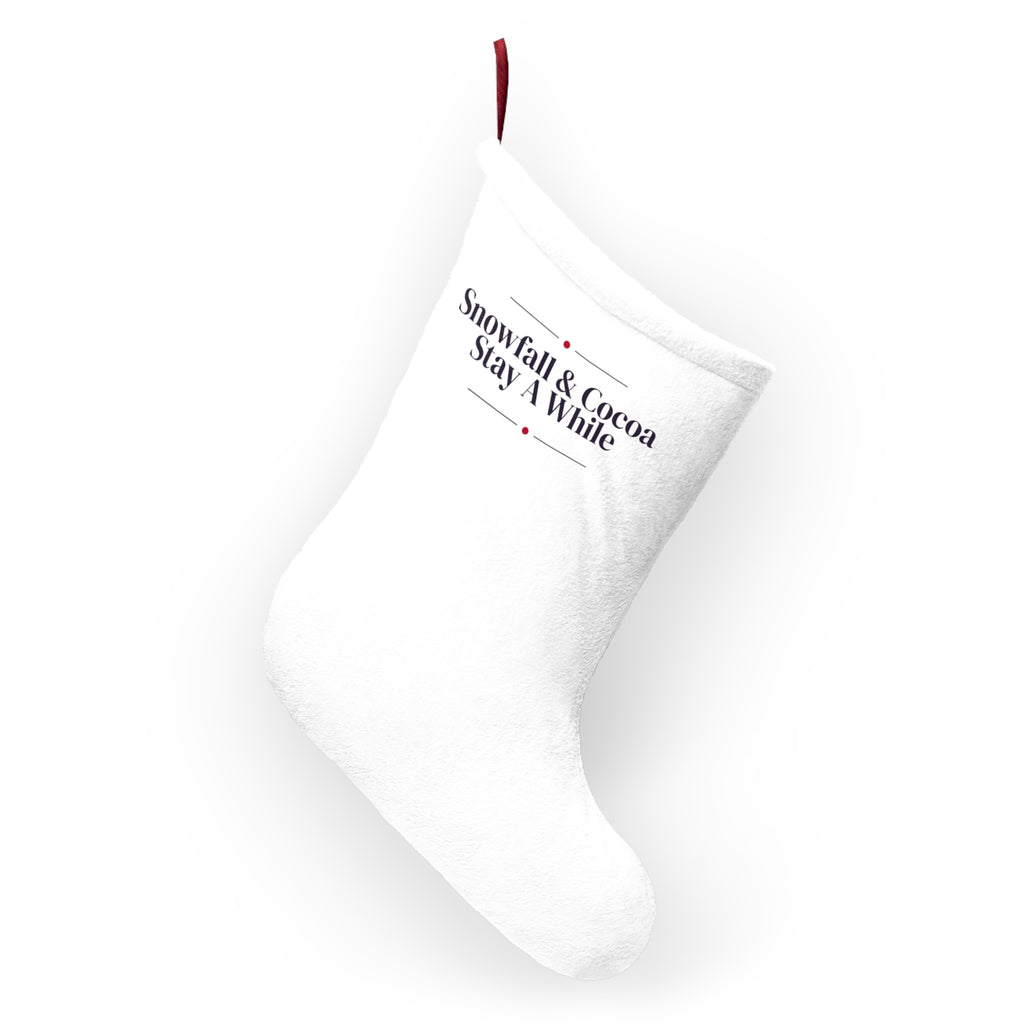 Christmas Cozy Christmas Stocking Snowfall And Cocoa Stay A While