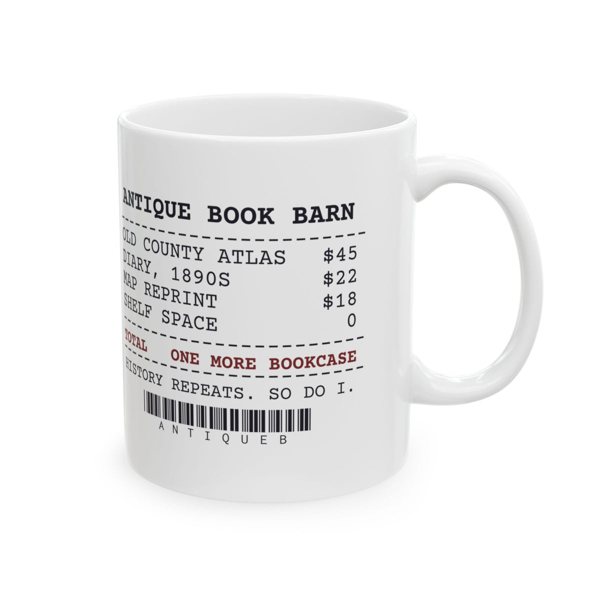 Funny History Buff Coffee Mug Antique Book Barn Receipt