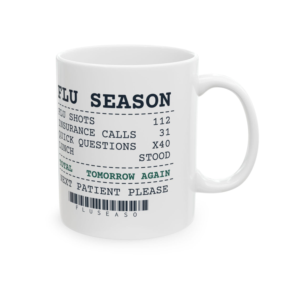 Funny Pharmacist Coffee Mug Flu Shots 112 Lunch Eaten Standing