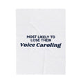 Funny Family Christmas Throw Blanket Most Likely To Lose Their Voice