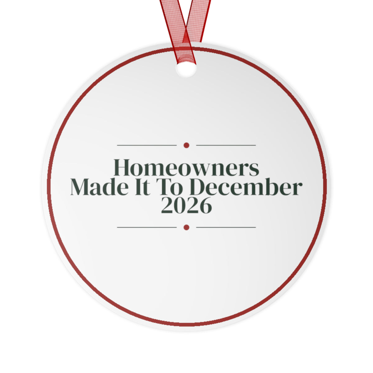 Christmas Ornament Homeowners Made It To December 2026