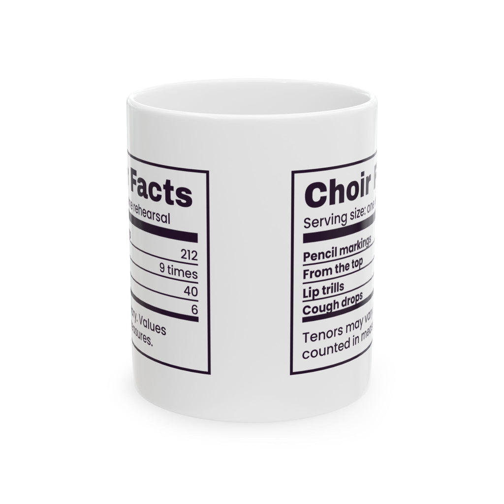 Funny Choir Coffee Mug Choir Facts Nutrition Label For Singers