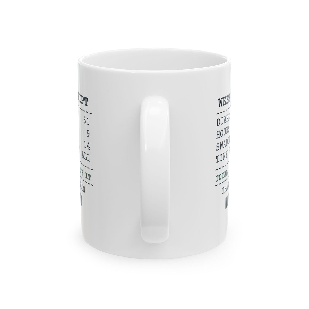 New Dad Coffee Mug Week One Receipt Totally Worth It For Dads